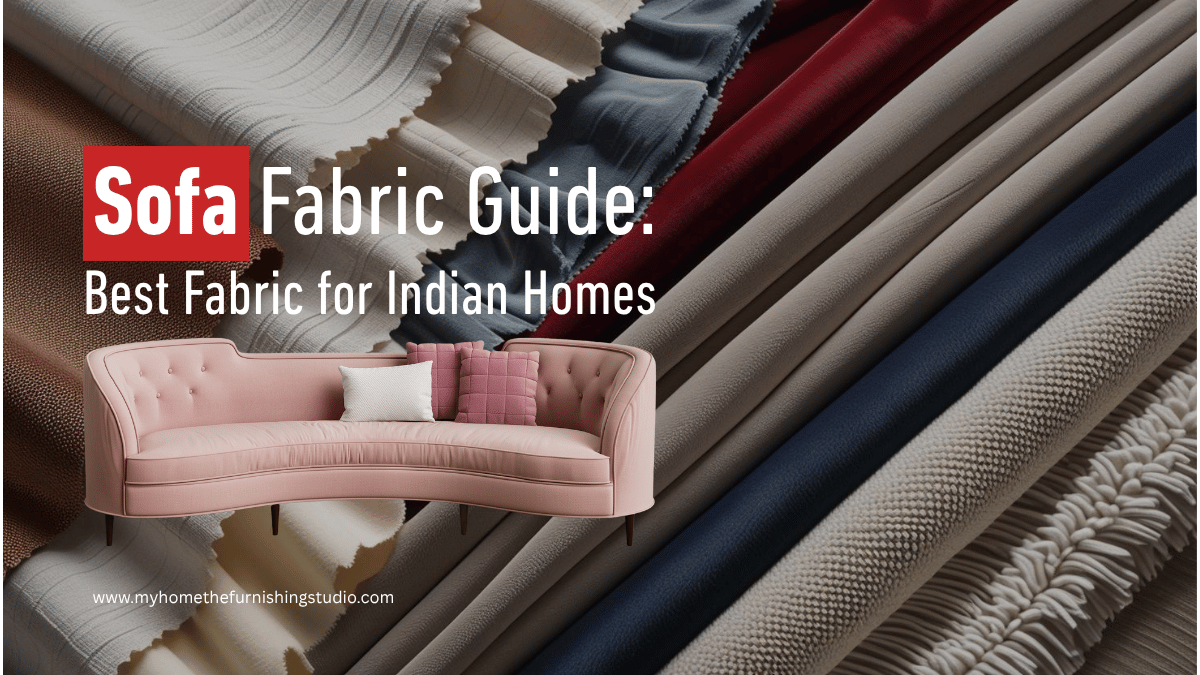 Sofa Fabrics for Indian Homes - Best Sofa Fabric Showroom in Mumbai, India
