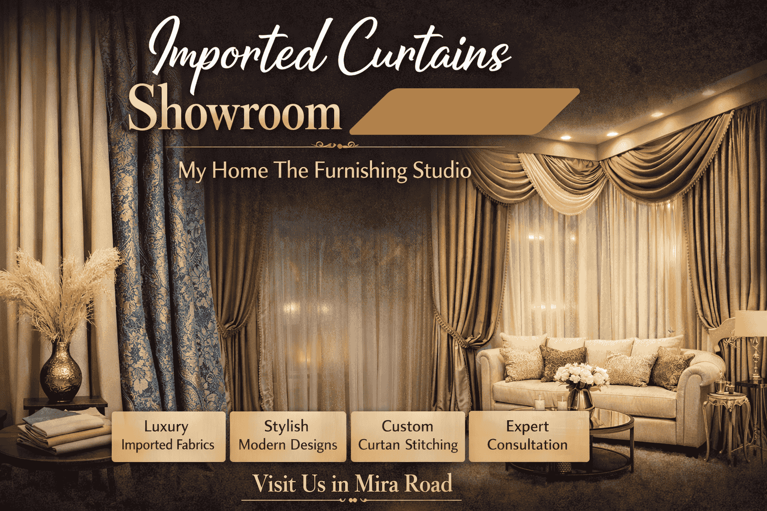 Imported Curtains Showroom Near Me - My Home The Furnishing Studio